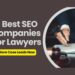 Best SEO Companies For Lawyers Or Law Firms Of 2025 | Forbes India
